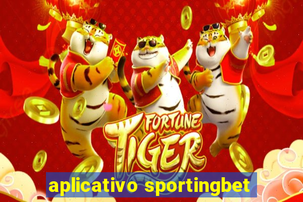 aplicativo sportingbet